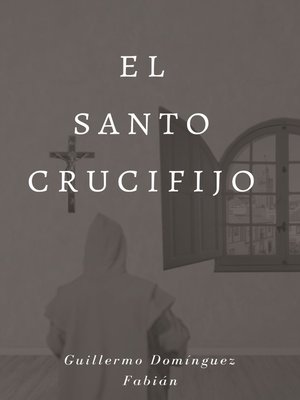 cover image of El santo crucifijo